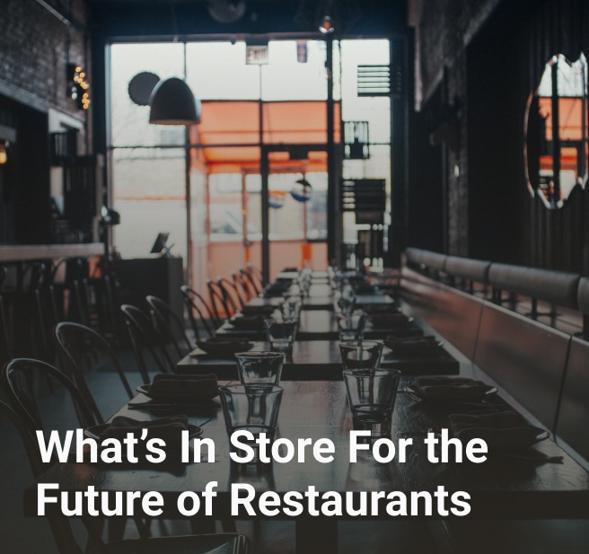 What's In Store For the Future of Restaurants | Bringoz