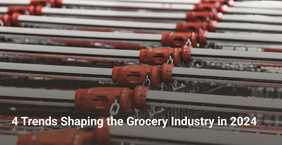 4 Trends Shaping the Grocery Industry in 2024 Bringoz