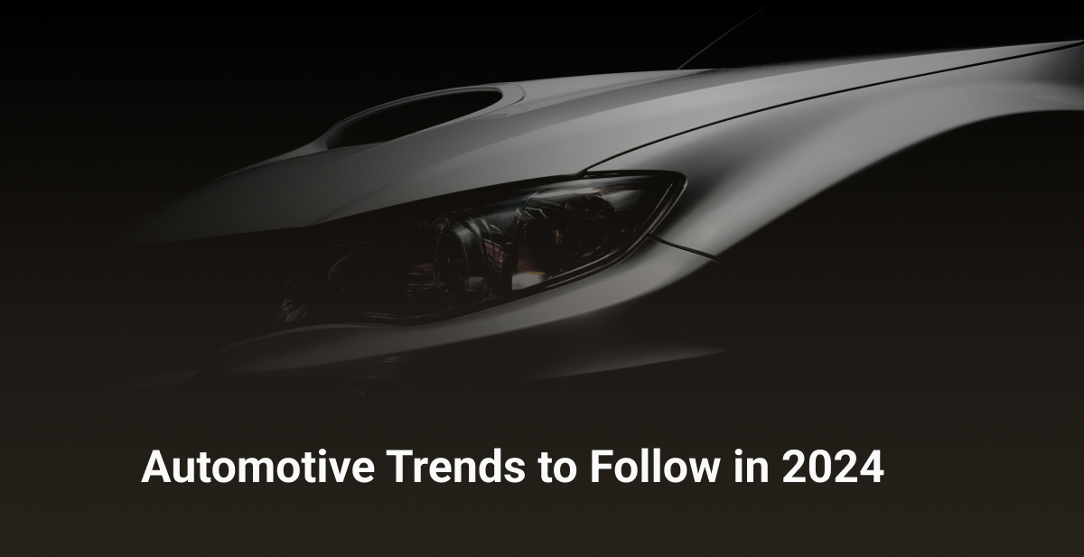 Automotive Trends To Follow In 2024 | Bringoz