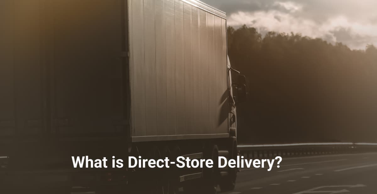 What is Direct-Store Delivery? | Bringoz