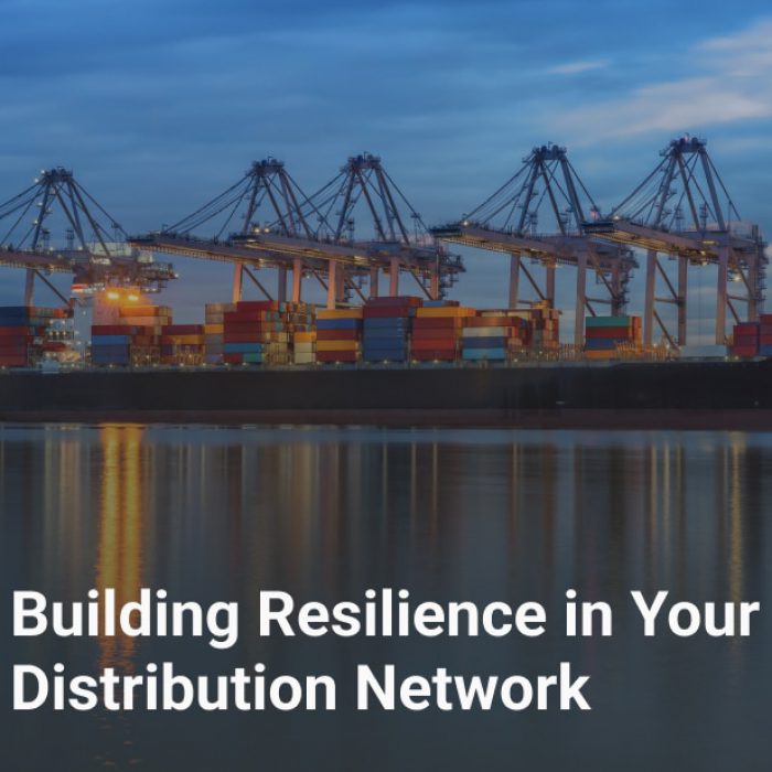 Building Resilience in Your Distribution Network