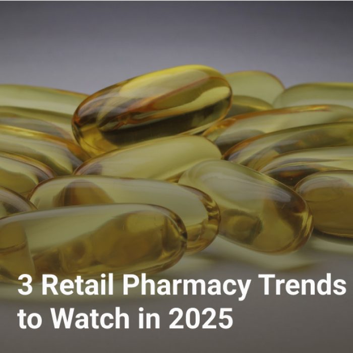 3 retail pharmacy trends to watch in 2025