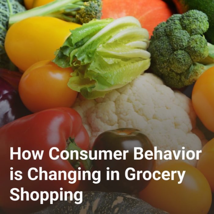 how consumer behavior is changing in grocery shopping