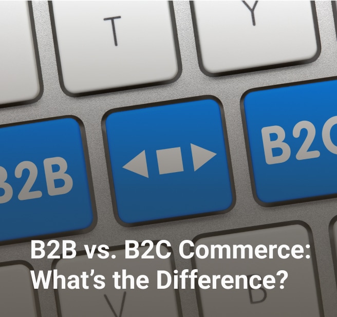 b2b vs b2c commerce